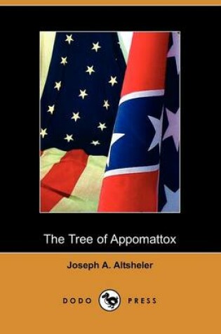 Cover of The Tree of Appomattox (Dodo Press)