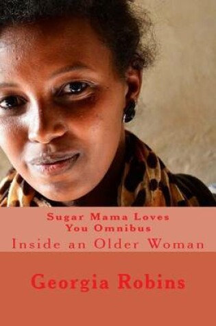 Cover of Sugar Mama Loves You Omnibus