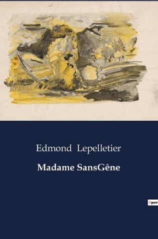 Cover of Madame SansGêne