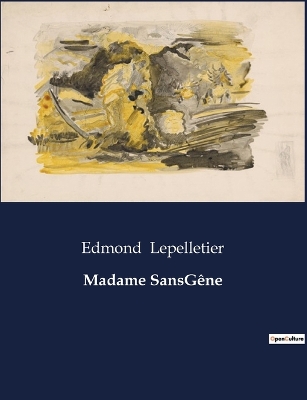 Book cover for Madame SansGêne