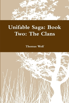 Book cover for Unifable Saga: Book Two: the Clans