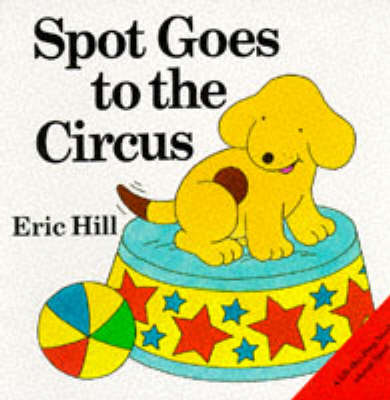 Cover of Spot Goes to the Circus
