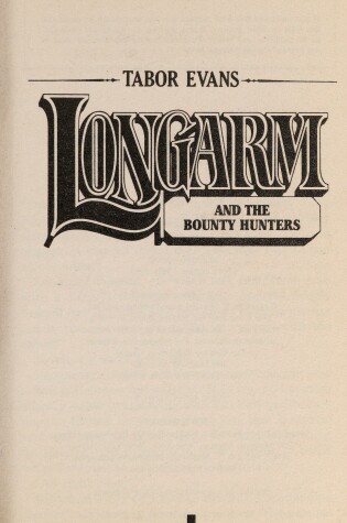 Cover of Longarm 187: Longarm and the Bounty Hunters