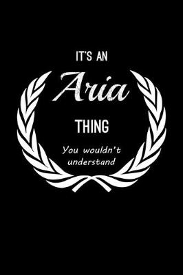 Book cover for It's An Aria Thing, You Wouldn't Understand