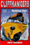 Book cover for Cliffhangers 1: Runaway Bus!