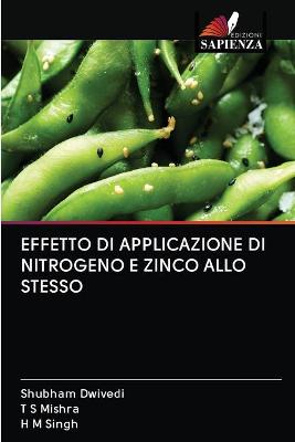 Book cover for Effetto Di Applicazione Di Nitrogeno E Zinco Allo Stesso