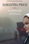 Book cover for The Big Beautiful Amish Woman