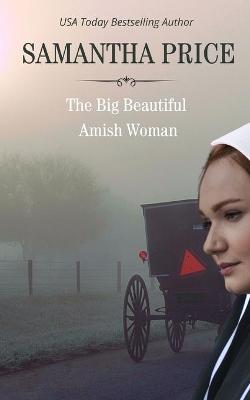 Cover of The Big Beautiful Amish Woman