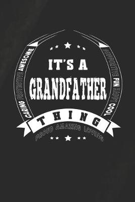 Book cover for It's A Grandfather Thing Proud Amazing Loving