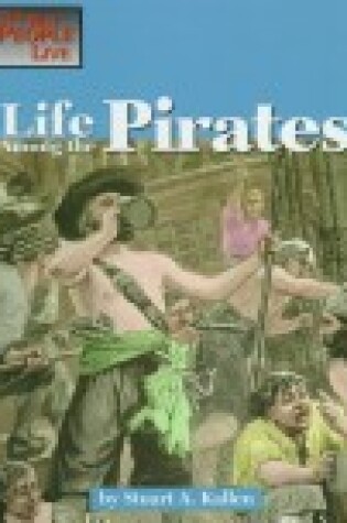 Cover of Life among the Pirates