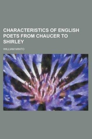 Cover of Characteristics of English Poets from Chaucer to Shirley