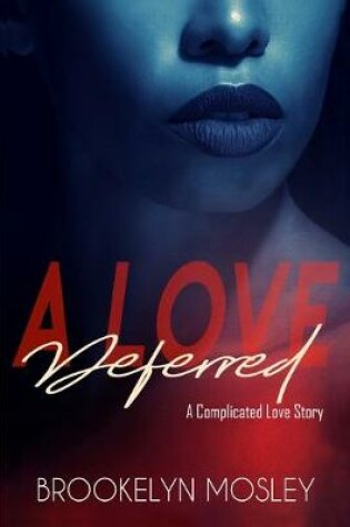 Cover of A Love Deferred
