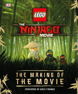 Book cover for The LEGO® NINJAGO® Movie™ The Making of the Movie