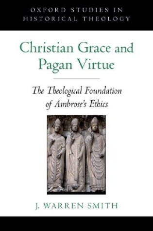 Cover of Christian Grace and Pagan Virtue