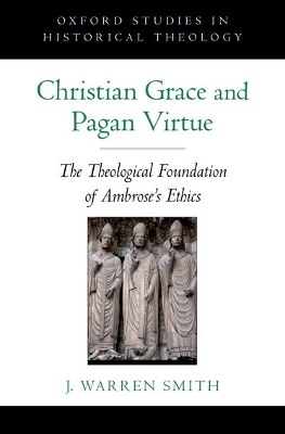 Cover of Christian Grace and Pagan Virtue