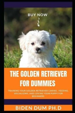 Cover of The Golden Retriever for Dummies