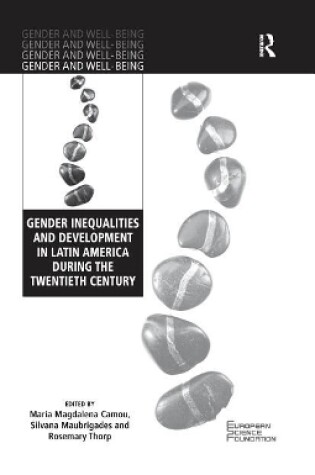 Cover of Gender Inequalities and Development in Latin America During the Twentieth Century