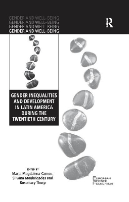 Cover of Gender Inequalities and Development in Latin America During the Twentieth Century