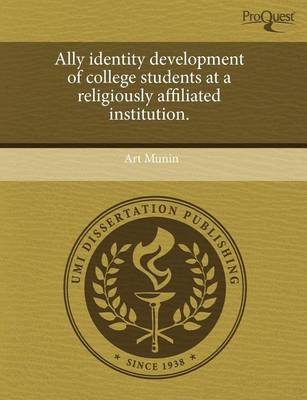 Book cover for Ally Identity Development of College Students at a Religiously Affiliated Institution