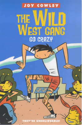 Book cover for The Wild West Gang Go Crazy