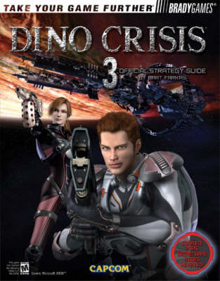 Book cover for BG: Dino Crisis™ 3 Official Strategy Guide