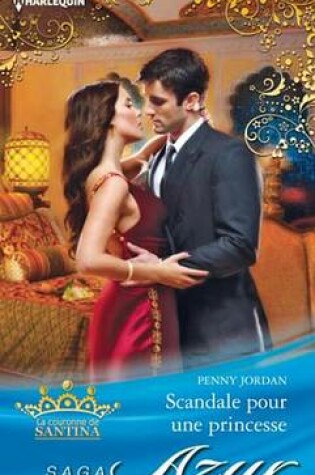 Cover of Scandale Pour Une Princesse