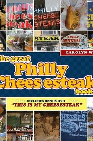 Cover of The Great Philly Cheesesteak Book