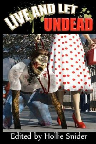 Cover of Live and Let Undead