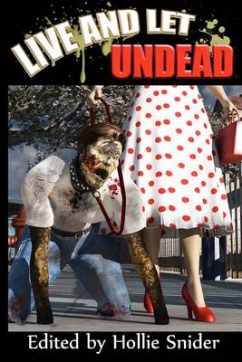 Book cover for Live and Let Undead