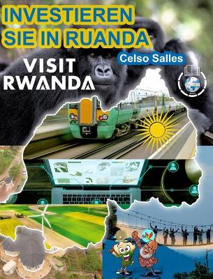 Book cover for INVESTIEREN SIE IN RUANDA - VISIT RWANDA - Celso Salles