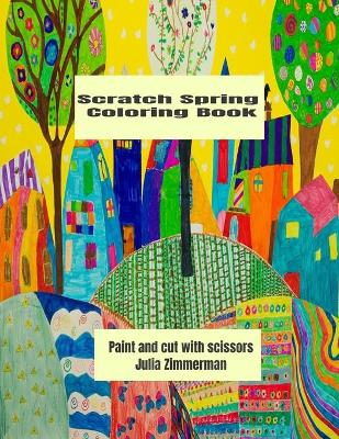 Book cover for Scratch Spring Coloring Book