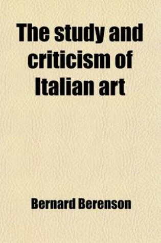 Cover of The Study and Criticism of Italian Art (Volume 2)