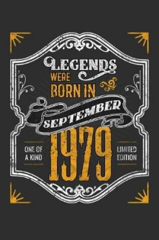 Cover of Legends Were Born in September 1979 One Of A Kind Limited Edition