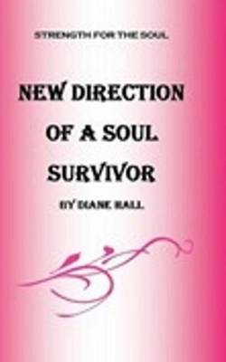 Book cover for New Direction of a Soul Survivor