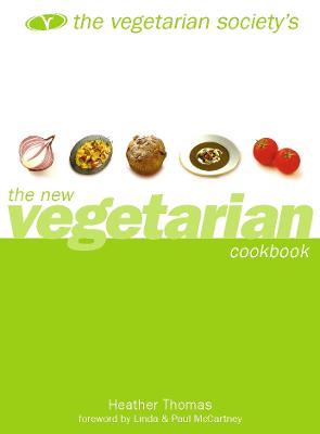 Book cover for The Vegetarian Society’s New Vegetarian Cookbook