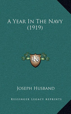 Book cover for A Year in the Navy (1919)