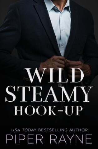 Cover of Wild Steamy Hook-Up (Hardcover)