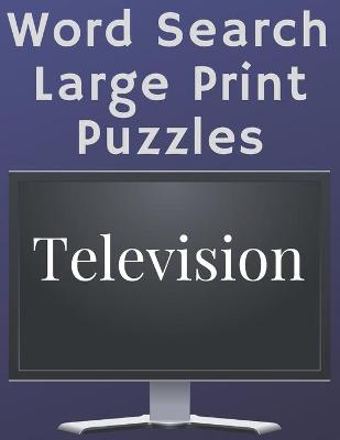 Book cover for Television Word Search Puzzles Large Print