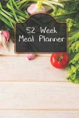 Book cover for 52 Week Meal Planning