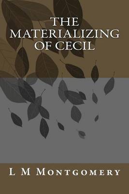 Book cover for The Materializing of Cecil