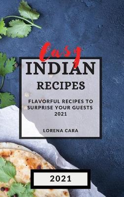 Cover of Easy Indian Recipes 2021