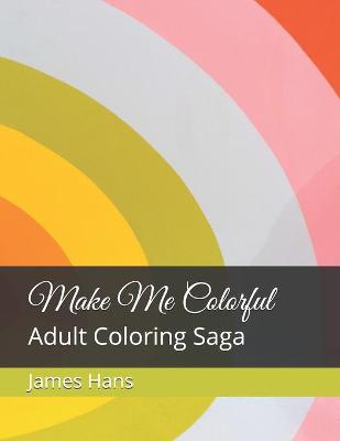 Book cover for Make Me Colorful