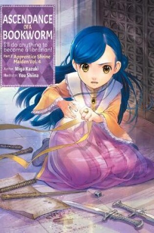 Cover of Ascendance of a Bookworm: Part 2 Volume 4