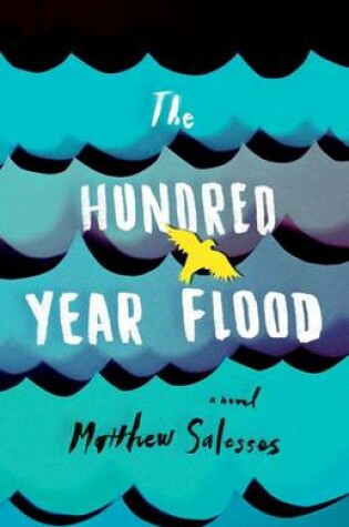 Cover of The Hundred-Year Flood