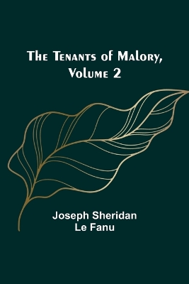 Book cover for The Tenants of Malory, Volume 2