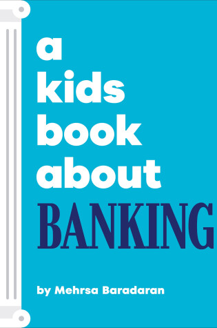 Cover of A Kids Book About Banking