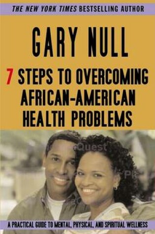 Cover of 7 Steps to Overcoming African-American Health Problems
