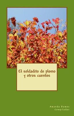 Book cover for El soldadito de plomo y otros cuentos