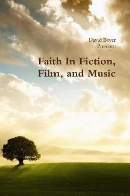 Book cover for Faith in Fiction, Film, and Music