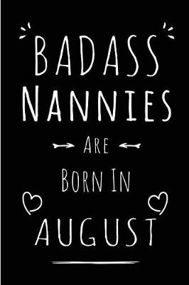 Book cover for Badass Nannies Are Born In August